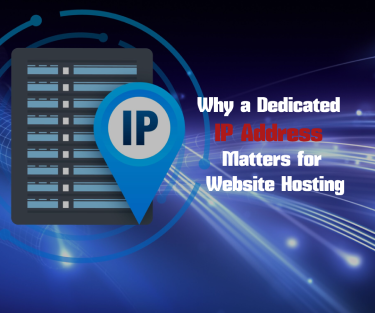 Why a Dedicated IP Address Matters for Your Website Hosting